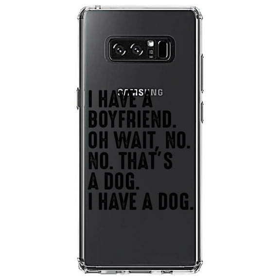 DistinctInk Clear Shockproof Hybrid Case for Samsung Galaxy Note 8 - TPU Bumper Acrylic Back Tempered Glass Screen Protector - I Have a Boyfriend - No, That's a Dog