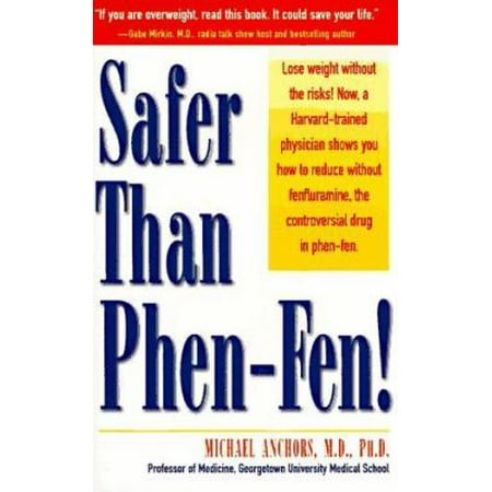 Safer Than Phen-Fen! [Hardcover - Used]