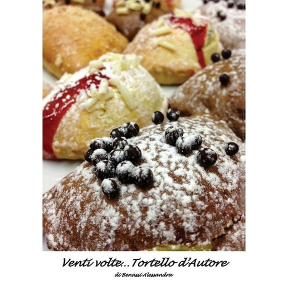 Venti volte...Tortello d'autore (Paperback)