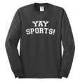 thumbnail image 2 of Wild Bobby YAY SPORTS! Sports Men Long Sleeve Shirt, Charcoal, X-Large, 2 of 5