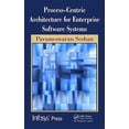 thumbnail image 1 of Pre-Owned Process-Centric Architecture for Enterprise Software Systems (Hardcover) 143981628X 9781439816288, 1 of 1