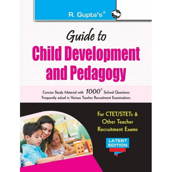 Guide to Child Development and Pedagogy: for CTET/STET & other Teacher Recruitment Exam, (Paperback)