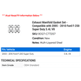 thumbnail image 2 of Exhaust Manifold Gasket Set - Compatible with 2005 - 2010 Ford F-250 Super Duty 5.4L V8 2006 2007 2008 2009, 2 of 2