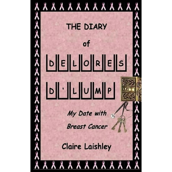 The Diary of Delores D'Lump, (Paperback)