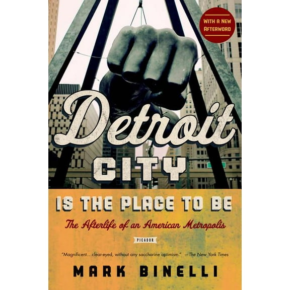Detroit City Is the Place to Be, (Paperback)