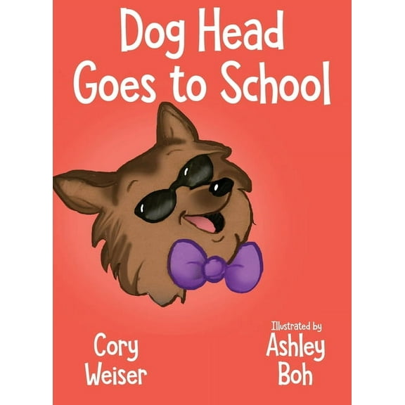 Dog Head Goes to School, (Hardcover)