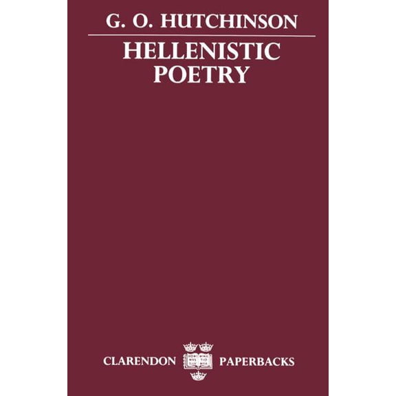 Clarendon Paperbacks Hellenistic Poetry, (Paperback)