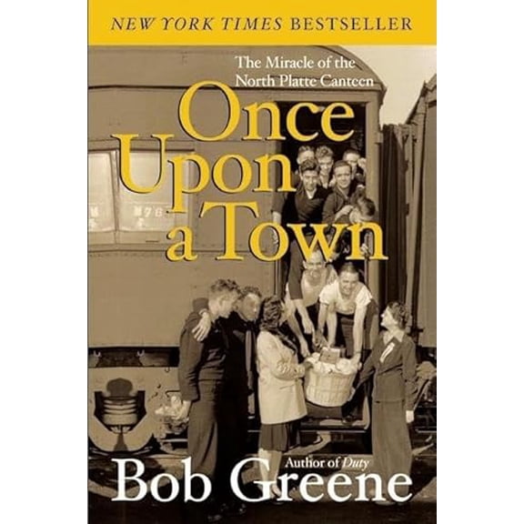 Pre-Owned Once Upon a Town: The Miracle of the North Platte Canteen (Paperback) 006008197X 9780060081973