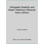 Pre-Owned Orthopedic Disability and Expert Testimony (Hardcover) 0471592315 9780471592310