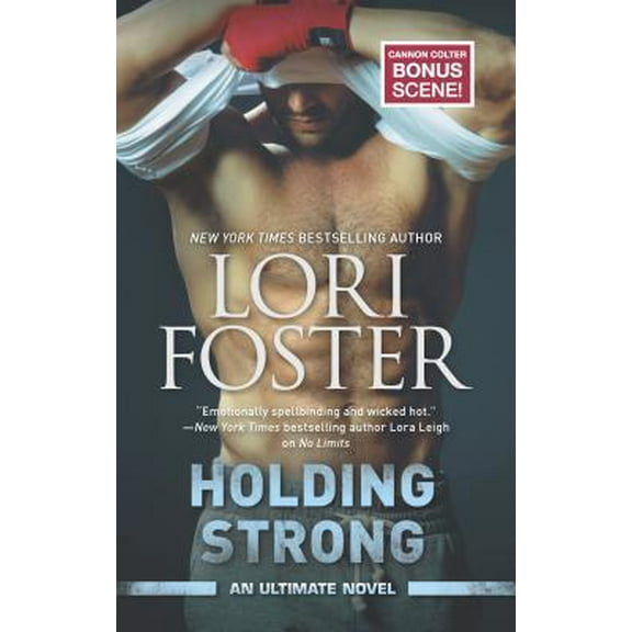 Pre-Owned Holding Strong (Mass Market Paperback) 0373779615 9780373779611