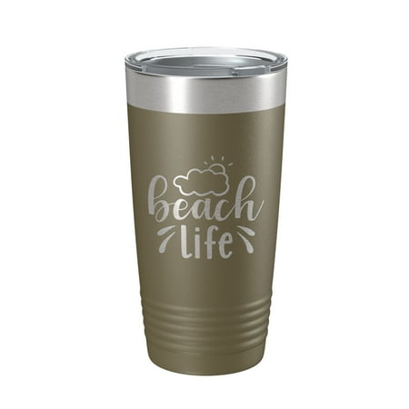 

Beach Life Tumbler Sunshine Travel Mug Insulated Laser Engraved Coffee Cup 20 oz Olive Green