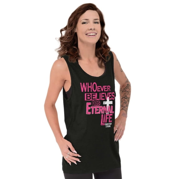 Whoever Believes Has Eternal Life Tank Top Tee Shirt Women Brisco Brands S