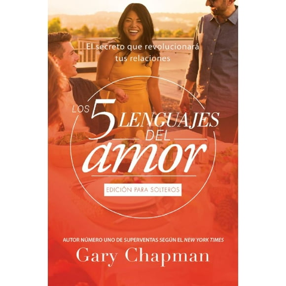Los 5 lenguajes del amor. edición para solteros