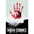thumbnail image 3 of High Crimes, Chris Sebela Hardcover, 3 of 3