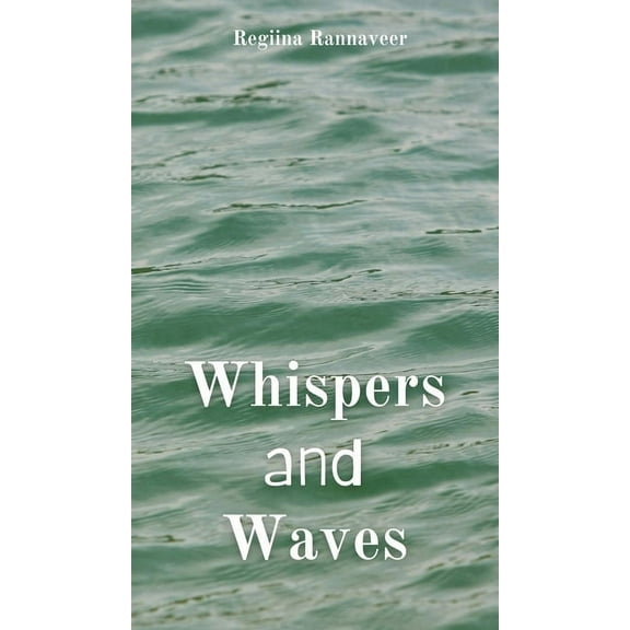 Whispers and Waves, (Hardcover)