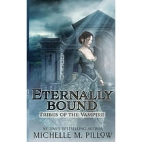 Tribes of the Vampire Eternally Bound, Book 3, (Paperback)