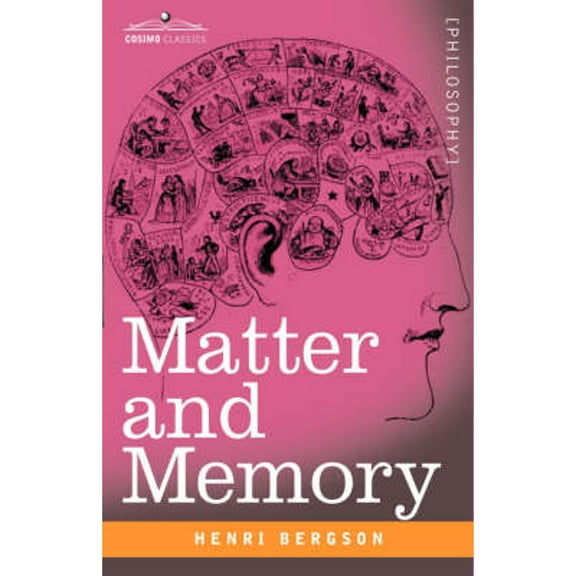 Cosimo Classics Philosophy: Matter and Memory (Hardcover)