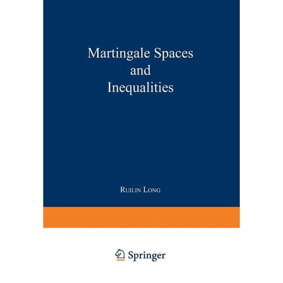 Martingale Spaces and Inequalities, (Paperback)