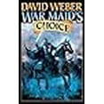 thumbnail image 3 of War Maid's Choice, David Weber Paperback, 3 of 3