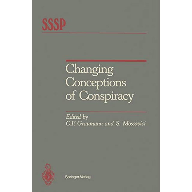 Changing Conceptions of Conspiracy (Springer Series in Social Psychology)