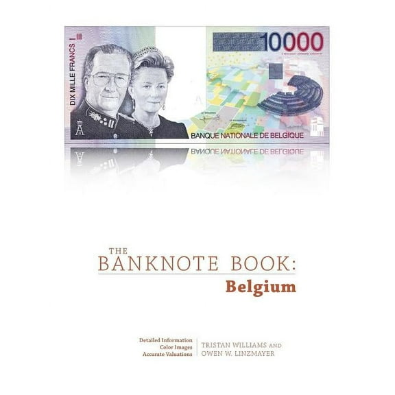The Banknote Book: Belgium, (Paperback)