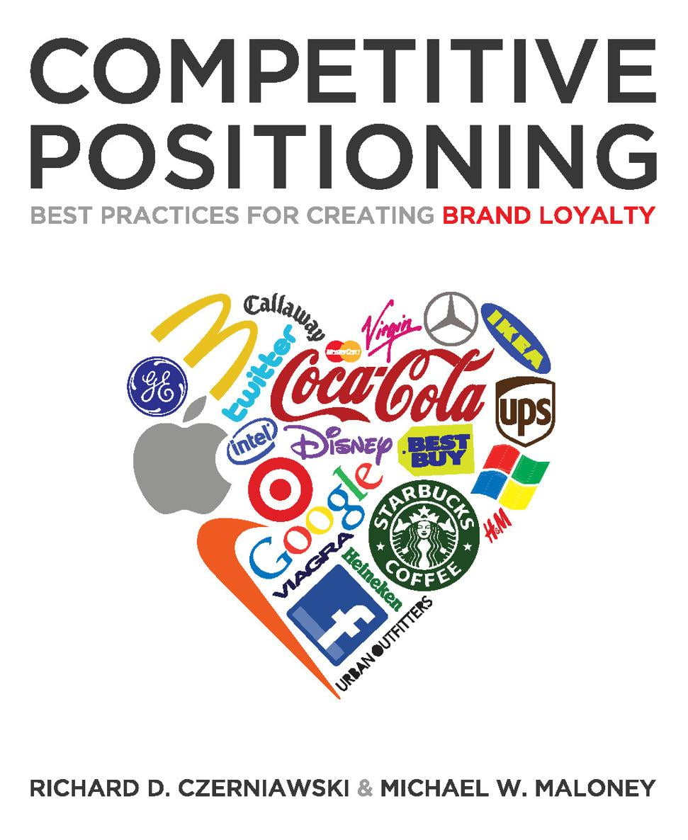 Competitive Positioning Best Practices for Creating Brand Loyalty