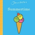 thumbnail image 1 of Pre-Owned Jane Foster's Summertime (Board book) 1499809182 9781499809183, 1 of 1