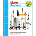 thumbnail image 2 of Make: Rockets: Down-To-Earth Rocket Science (Paperback), 2 of 2