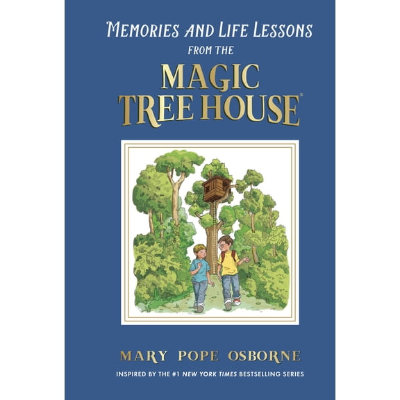 Pre-Owned Memories and Life Lessons from the Magic Tree House (Hardcover) 0593484541 9780593484548