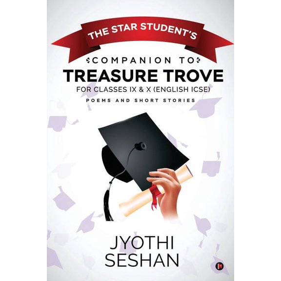 The Star Student's Companion to Treasure Trove: For Classes IX & X (English ICSE), (Paperback)
