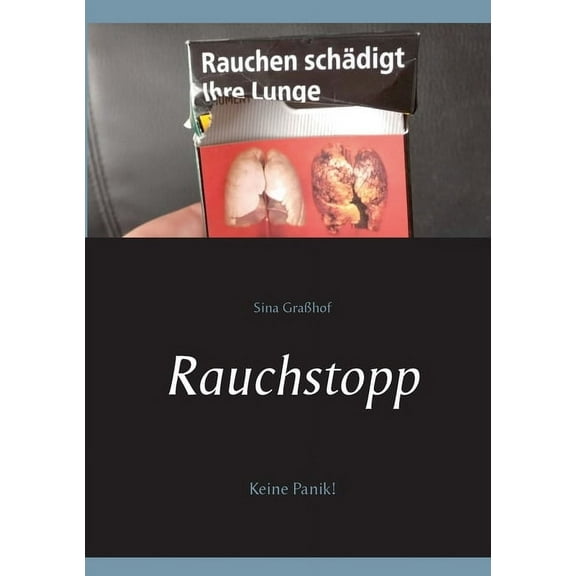 Rauchstopp: Keine Panik!, (Paperback)