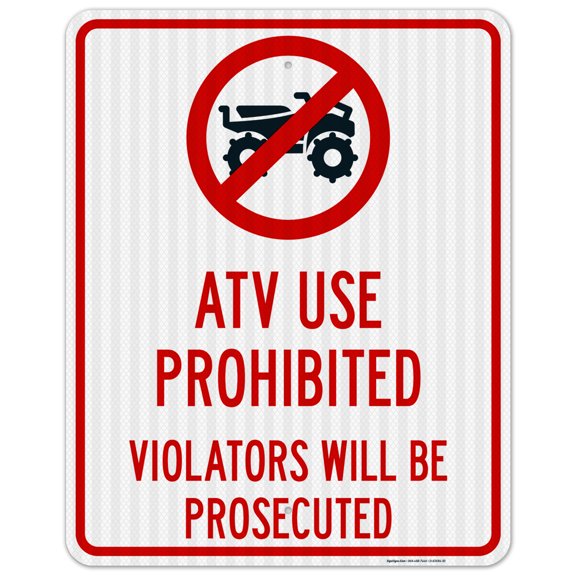 Atv Use Prohibited Violators Will Be Prosecuted With No Atv Bike Symbol Sign,