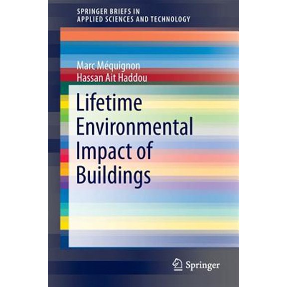 Pre-Owned Springerbriefs in Applied Sciences and Technology: Lifetime Environmental Impact of Buildings (Paperback)
