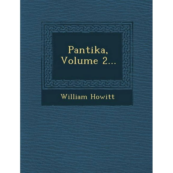 Pantika, Volume 2...