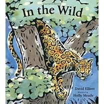 Pre-Owned In the Wild (Hardcover) 0763644978 9780763644970