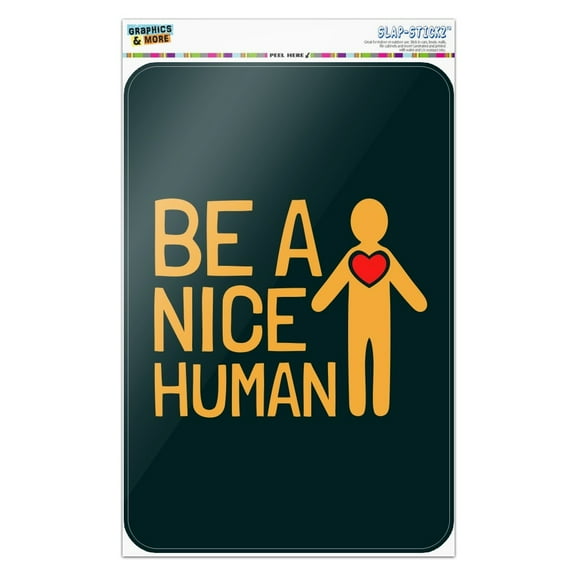 Be A Nice Human with Heart Home Business Office Sign