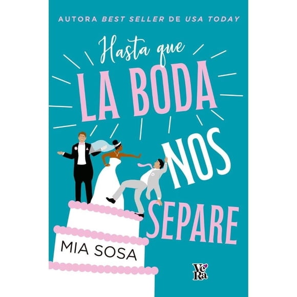 Hasta que la Boda nos Separe VR Editoras Mia Sosa