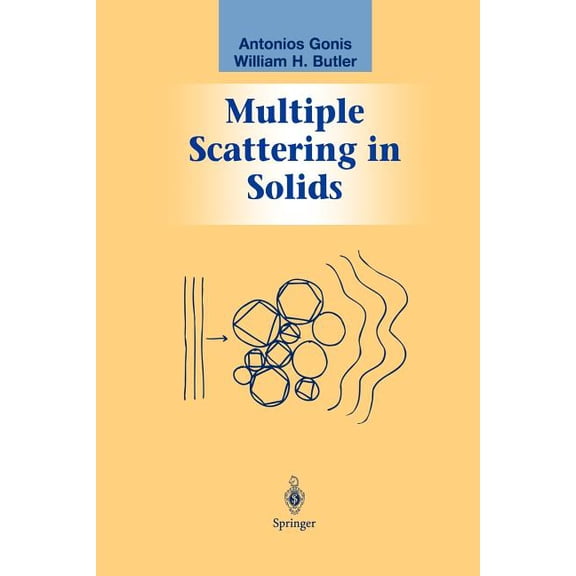 Graduate Texts in Contemporary Physics Multiple Scattering in Solids, (Paperback)