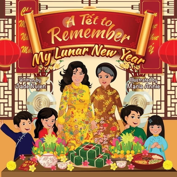 A Tết to Remember: My Lunar New Year, (Paperback)