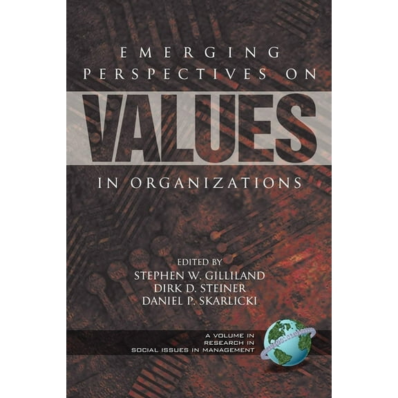 Research in Social Issues in Management Emerging Perspectives on Values in Organizations, (Hardcover)