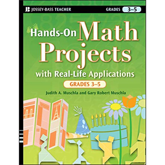Pre-Owned Hands-On Math Projects with Real-Life Applications, Grades 3-5 (J-B Ed: Hands On)