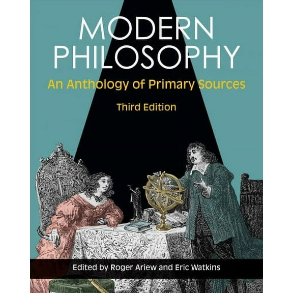 Modern Philosophy : An Anthology of Primary Sources (Edition 3) (Paperback)