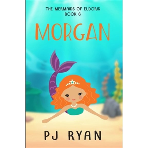 Pre-Owned Morgan: A funny chapter book for kids ages 9-12 (Paperback) by Pj Ryan