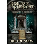 Realms of Edenocht The Binding of the Crypt (Paperback)