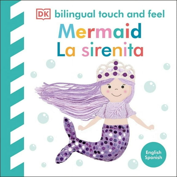 Baby Touch and Feel Bilingual Baby Touch and Feel Mermaid / La Sirenita, (Board Book)