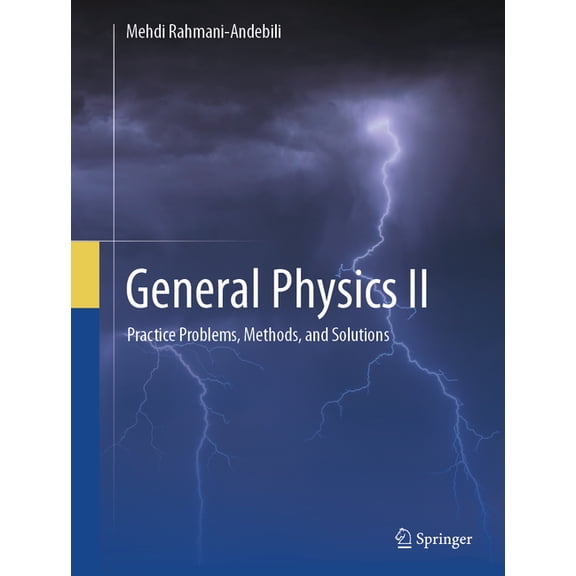 General Physics II: Practice Problems, Methods, and Solutions, (Hardcover)
