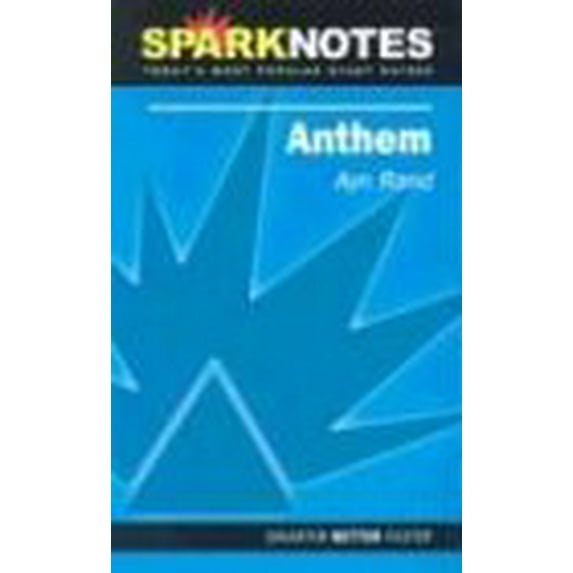Pre-Owned Anthem (Spark Notes) (Paperback) 1586638254 9781586638252