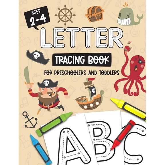 Letter Tracing Book for Preschoolers and Toddlers: Homeschool, Preschool Skills for Ages 2-4 Year Olds (Big ABC Books) T, (Paperback)