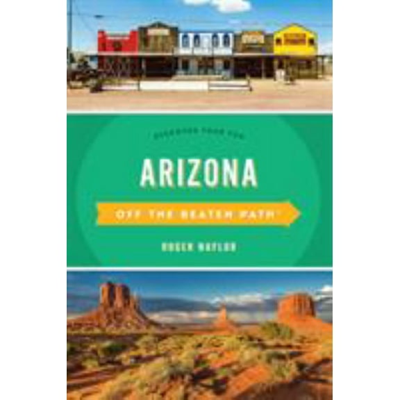 Carrie Frasure: Arizona off the Beaten Path®: Discover Your Fun (Revised edition) (Paperback)