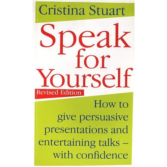Complete Guide to Effective Communicatio Speak For Yourself, (Paperback)